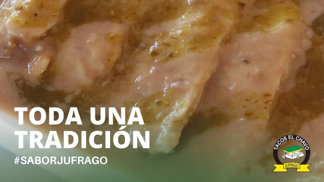 Tacos El Chavo Jufrago