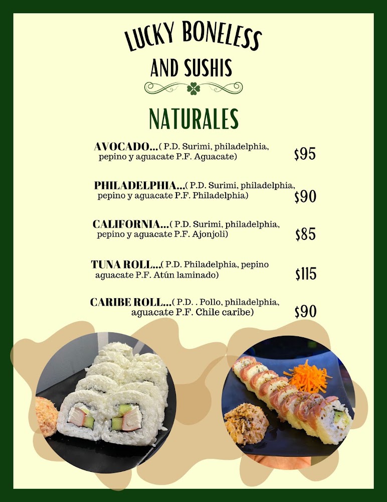 Lucky Boneless and Sushis