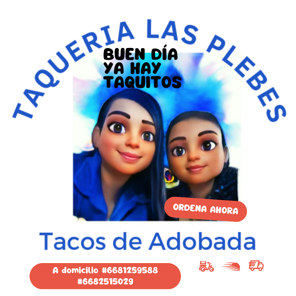 Taquería " LAS PLEBES"