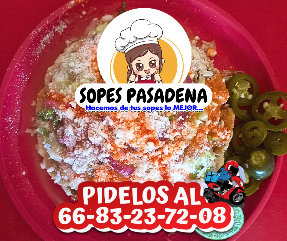 Sopes Pasadena
