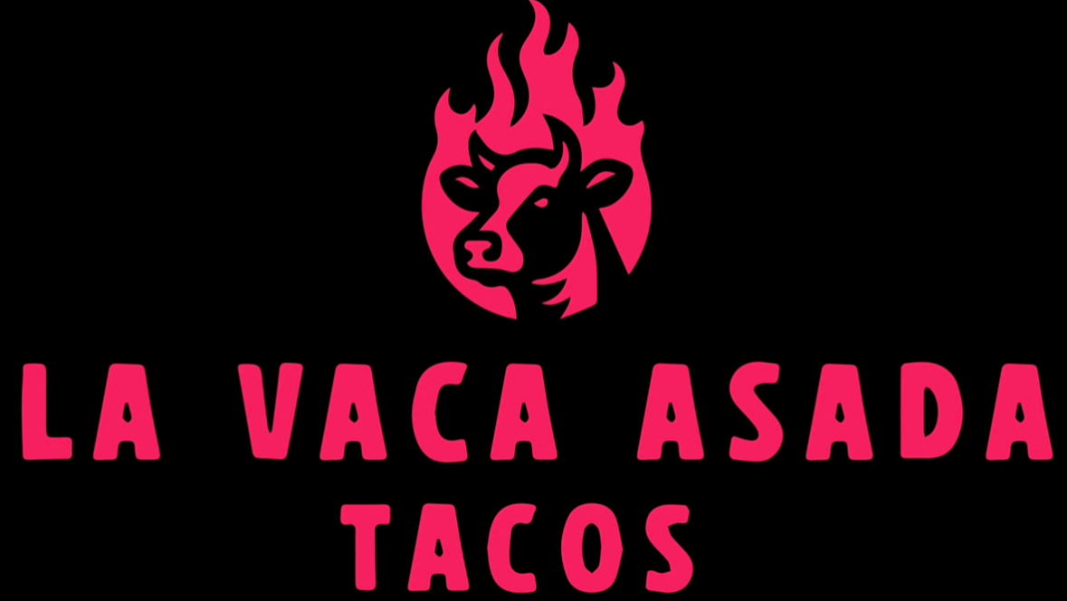 La Vaca Asada Tacos